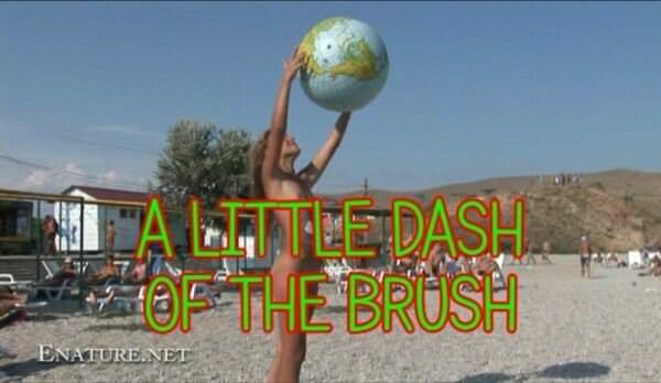 Enature nudism video - A little dash of the brush Enature nudism video - A little dash of the brush